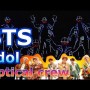 LED 트론댄스 퍼포먼스 공연팀 [ 옵티컬 크루 ] / BTS방탄소년단 IDOL remake