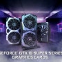 MSI, 새로운 GeForce GTX 16 SUPER 시리즈 그래픽 카드