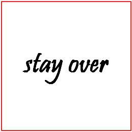 stay over 의미, 예문 : 네이버 블로그