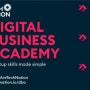 디지털 기업가 육성을 위한 영국의 온라인 강의 플랫폼, Digital Business Academy