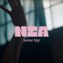 Nea - Some Say 가사/해석