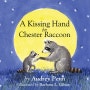 [영어동화] The Kissing Hand by Audrey Pennㅣ유치원 초등학교 영어 원서 추천