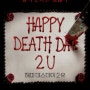 영화 리뷰 해피데스데이 2유 (Happy Death Day 2U, 2019) 공포 코미디 장르의 새로운 흥행신화 해피데스데이의 후속작 신선한 공포영화