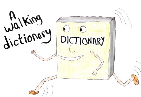 “A walking dictionary” - 
