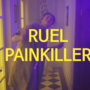 Ruel - Painkiller 가사/해석