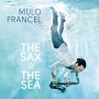 [NEW/GLM vinyl] MULO FRANCEL – "THE SAX AND THE SEA " (1LP ver.)