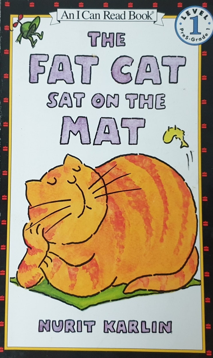 라임의 재미를 느낄 수 있는 리더스 《 The fat cat sat on the mat 》 : 언아이캔리드 1단계 리더스 : 네이버  블로그