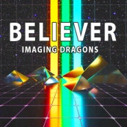 IMAGINE DRAGONS - BELIEVER (가사/해석/뮤비)