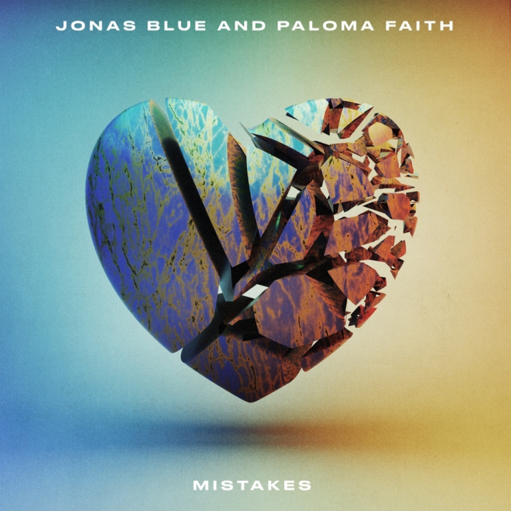 Jonas Blue & Paloma Faith - Mistakes : 네이버 블로그