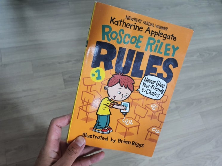 Roscoe Riley Rules #1 Neverc glue your friends to chairs (2점대후반 챕터북 ...