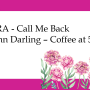 ♩ DORA - Call me back, Ryann Darling - Coffee at 5