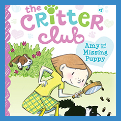The Critter Club #1 Amy and the Missing Puppy (크리터클럽) [영어원서읽기] : 네이버 블로그