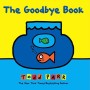 The Goodbye Book By Todd Parr 사랑하는 누군가와의 작별, 애도, 치유의 과정이 담긴 그림책