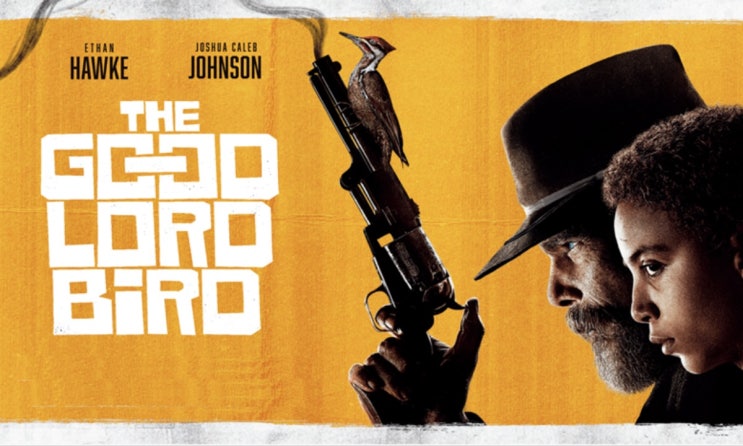 더 굿 로드 버드 The Good Lord Bird 시즌1 5회 노래 배경음악 : 네이버 블로그