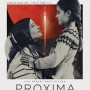 프록시마 프로젝트 (Proxima, 2019) 에바 그린의 여성 우주비행사에 관한 영화