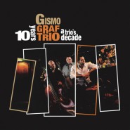 기즈모 그라프 트리오 - A Trio's Decade -월간오디오-