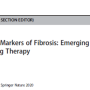 Soluble ST2 and Soluble Markers of Fibrosis : Emerging Roles for Prognosis and Guiding Therapy