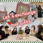 [12월 4주차] 16기 4팀 외국인 친구들과 쓸모없는 선물 교환식