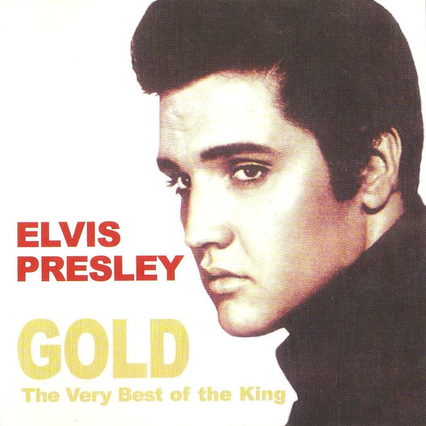 Elvis Presley - Elvis Gold (The Very Best Of The King) [1991, 2CDs FLAC ...