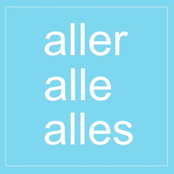 Alles, alle, aller, allen...차이점 구분하기 [독일어 표현] : 네이버 블로그
