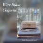 [자택 레슨] Wire Bijou Coquette.715 - 월렛 백 레슨