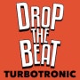 터보트로닉 (Turbotronic) - 드랍더비트 (Drop The Beat)