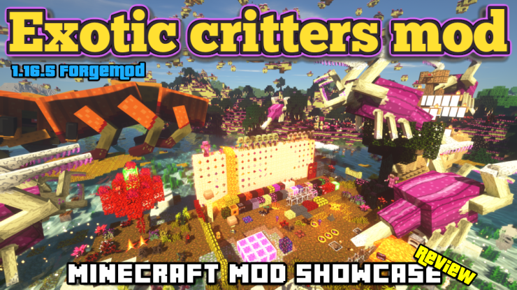 [모드][1.16.5][Forge] 이국적 동식물들 모드 (Exotic critters mod) : 네이버 블로그