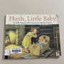 [그림책일기 : 22개월] Hush, Little Baby / A Folk Song with Pictures by Marla Frazee
