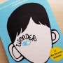 Wonder | 4. Choose Kind - 좋은 선생님과 좋은 친구를 만나다