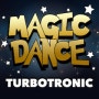 터보트로닉 (Turbotronic) - 매직댄스 (Magic Dance)