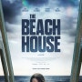▶공포 ▷비치 하우스 (The Beach House, 2019)