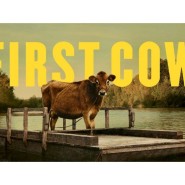퍼스트 카우(First Cow, 2019)