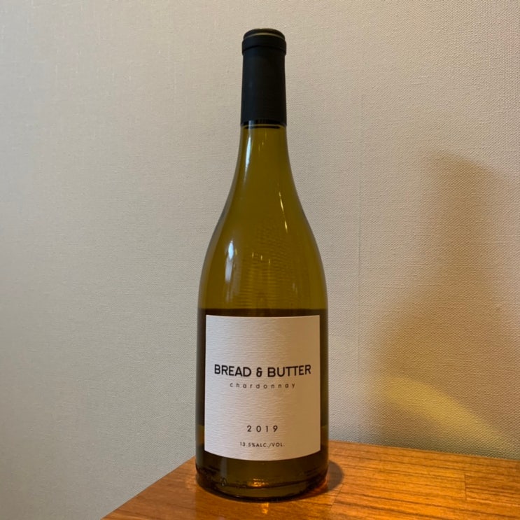 와인 BREAD & BUTTER Chardonnay 2019 (브레드 앤 버터 샤도네이 2019) 리뷰 네이버 블로그