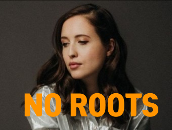 [팝송 소개: 요즘 듣는 노래] No roots - Alice Merton /가사 및 내맘데로 해석 / : 네이버 블로그
