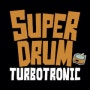 터보트로닉 (Turbotronic) - 슈퍼드럼 (Super Drum)