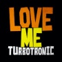 터보트로닉 (Turbotronic) - Love Me