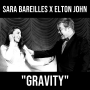 엘튼존과 사라 바렐리스의 Gravity 듀엣 라이브 (자막 및 가사해석)