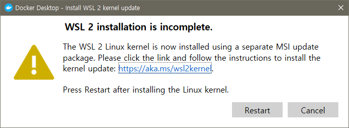 [Windows] WSL 2 installation is incomplete, 윈도우 10/11에서 도커 설치 시 리눅스 커널