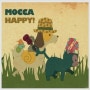 <Mocca> Happy!