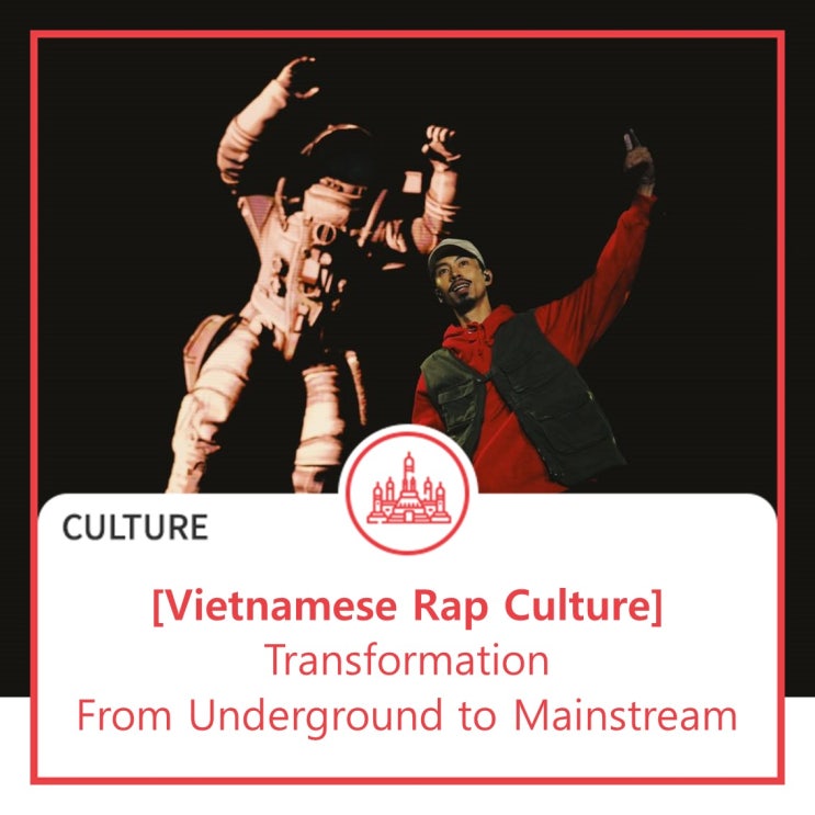 Transformation of Vietnamese Rap Culture: From Underground to ...