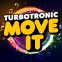 터보트로닉 (Turbotronic) - 무브잇 (Move It)