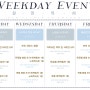 WEEKDAY EVENT
