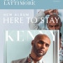 Kenny Lattimore 신보 앨범 <Here To Stay> 발매소식