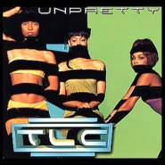 티엘씨 (TLC) - Unpretty 가사