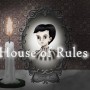 [리뷰(Review)] 하우스 오브 룰즈(House of Rules)