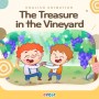 영어동화 애니메이션 : 포도밭의 보물 (The Treasure in the Vineyard)