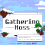 개더링 모스 Gathering Moss