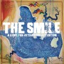 THE SMILE - “A Light For Attracting Attention” 톰 요크, 조니 그린우드, 톰 스키너의 새로운 프로젝트 밴드 더 스마일 데뷔 앨범 발표