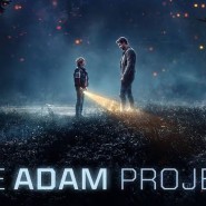 영화 애덤 프로젝트 (The Adam Project)