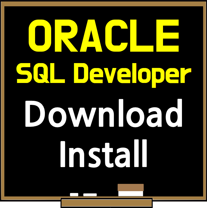 Oracle SQL Developer Download(다운로드) and Install(설치) : 네이버 블로그